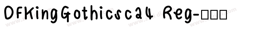 DFKingGothicsc24 Reg字体转换